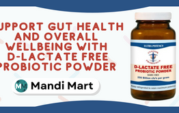 Support Gut Health and overall Wellbeing with  D-Lactate Free Probiotic Powder