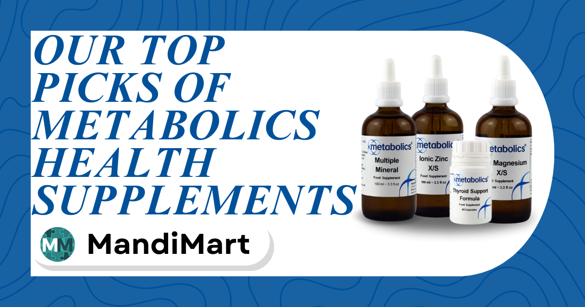 Our Top Picks Of Metabolics Health Supplements