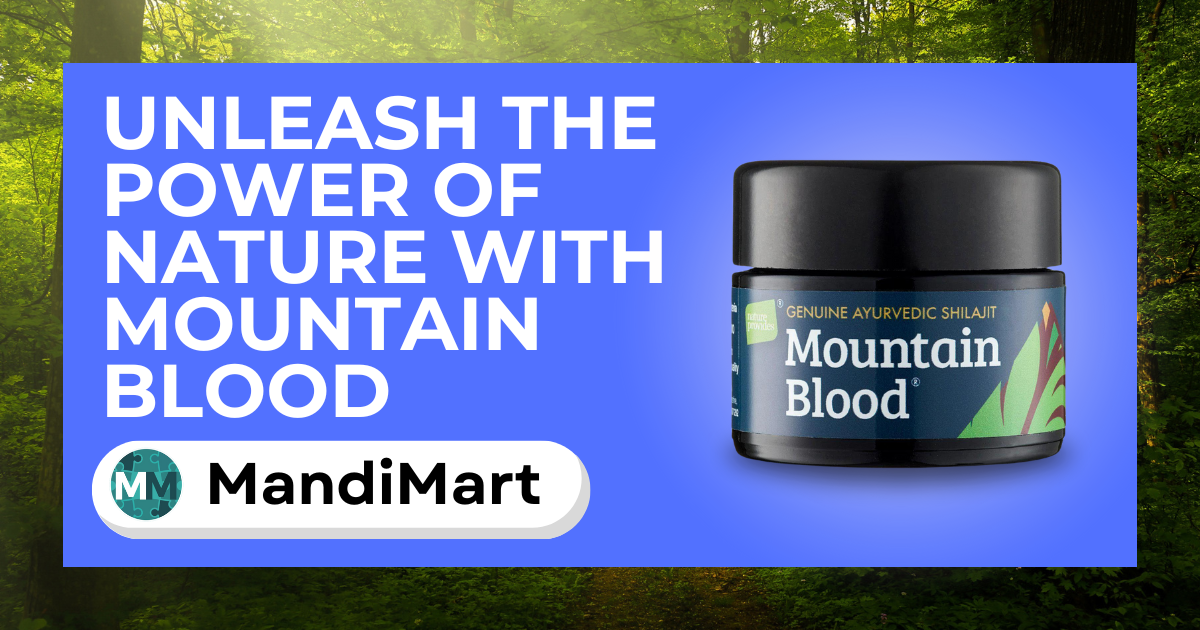 Unleash the Power of Nature with Mountain Blood