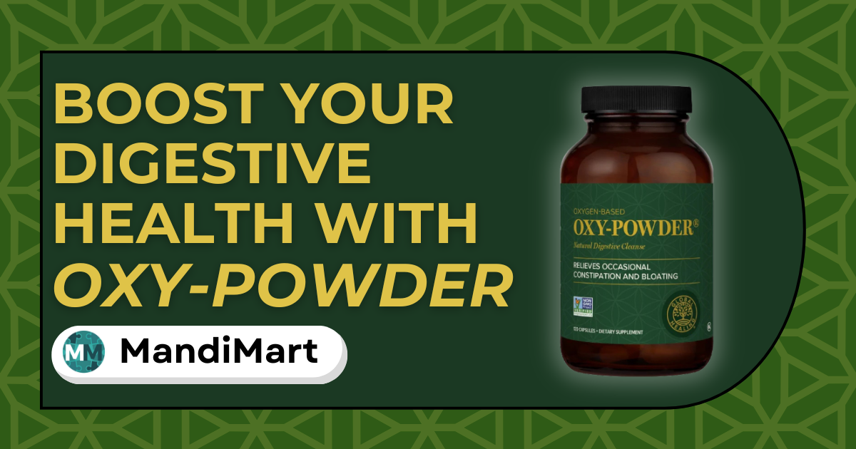 Boost Your Digestive Health with Oxy-Powder