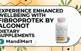 Experience Enhanced Wellbeing with FibroProtek by Algonot Dietary Supplements