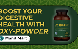 Boost Your Digestive Health with Oxy-Powder